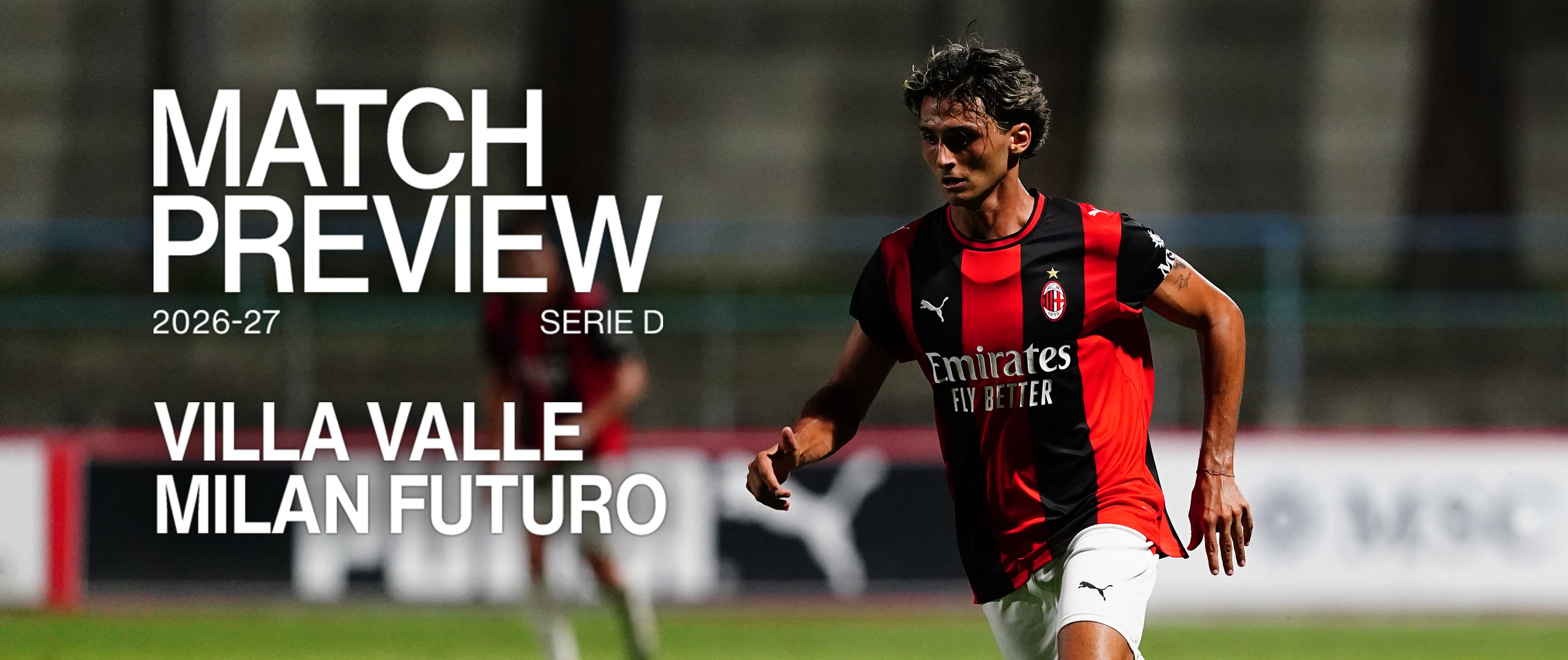 VILLA VALLE vs. MILAN FUTURO: MATCH PREVIEW