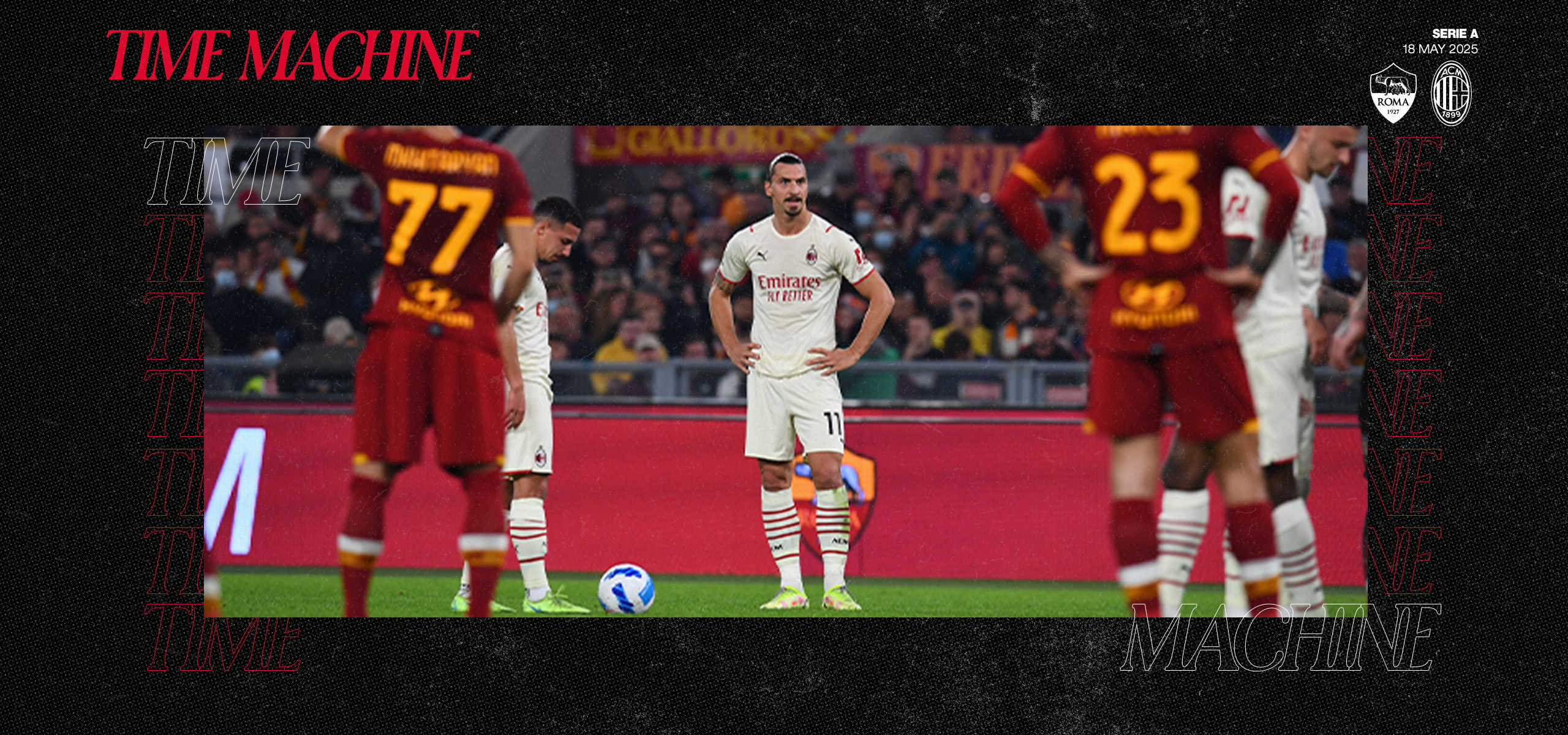 TIME MACHINE: ROMA v AC MILAN