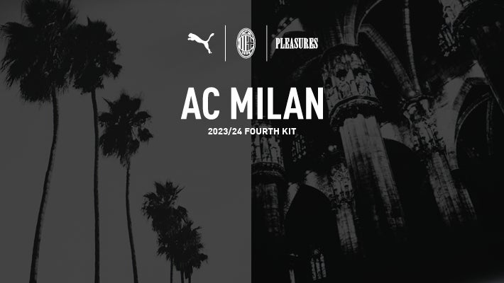 AC MILAN X PUMA X PLEASURES 2023/24 FOURTH KIT: AVAILABLE FOR PRE