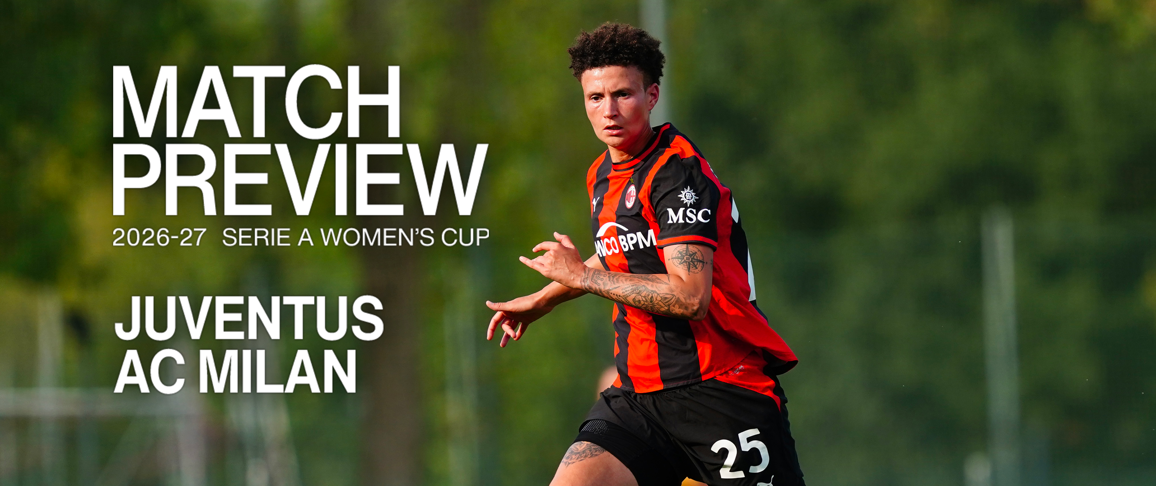 SERIE A WOMEN'S CUP, JUVENTUS v AC MILAN: MATCH PREVIEW