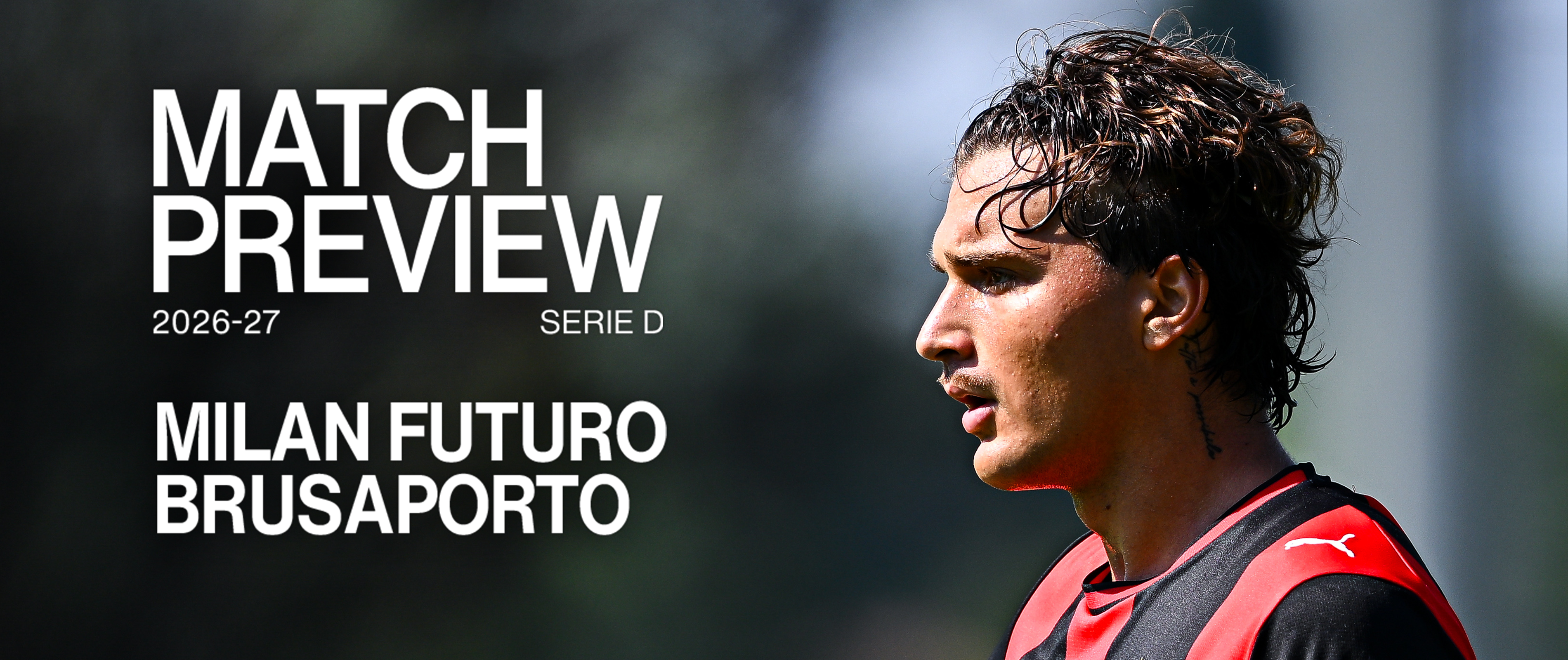 MILAN FUTURO vs. BRUSAPORTO: MATCH PREVIEW