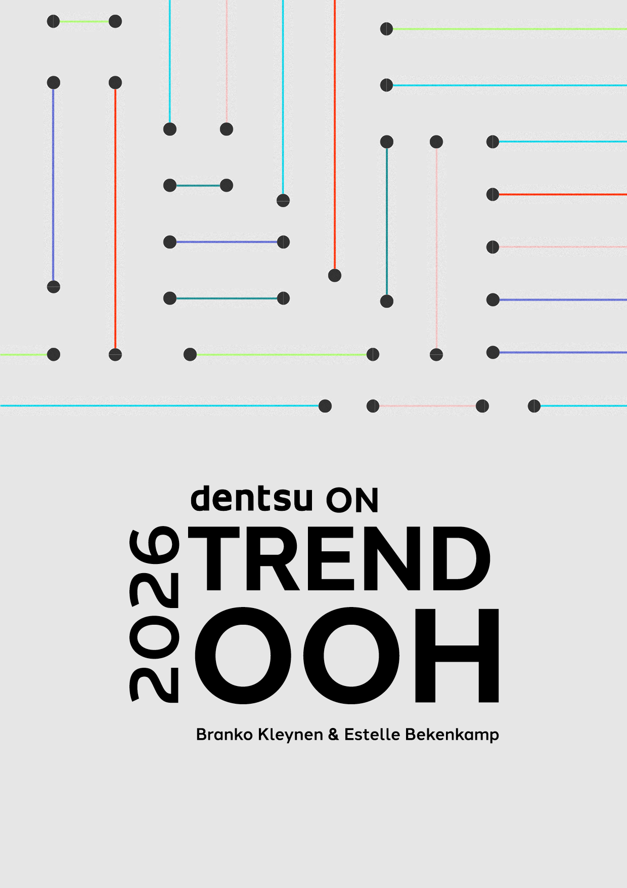 Grey image with black dots and coloured lines, text says dentsu on 2026 Trend OOH.