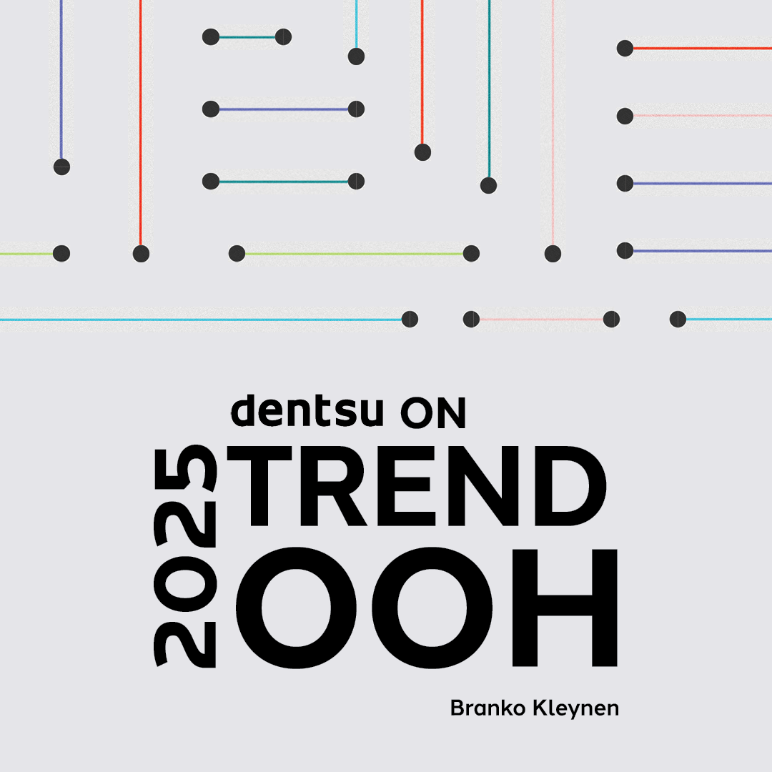 Grey image with black dots and coloured lines, text says dentsu on 2025 Trend OOH.