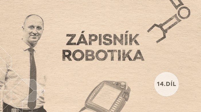 Zápisník robotika díl 14