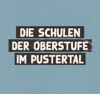 Die Schulen der Oberstufe im Pustertal