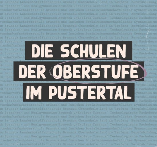 Die Schulen der Oberstufe im Pustertal
