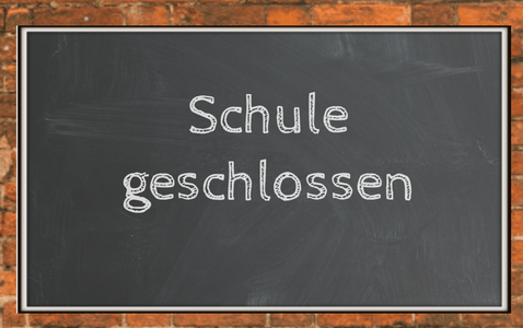 Schule geschlossen