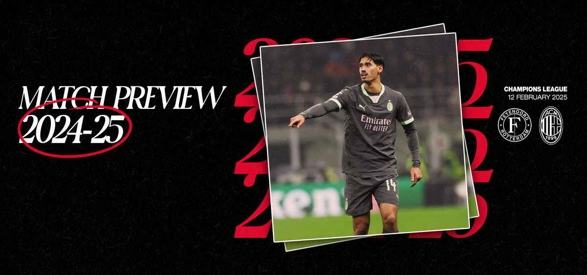 Feyenoord v Ac Milan、Champions League 2024/2025：統計、テーブル、審判、サスペンション
