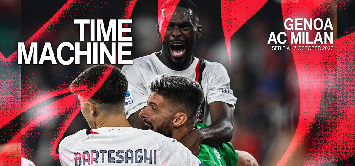 Genoa v AC Milan, Serie A 2023/24: Time Machine | AC Milan