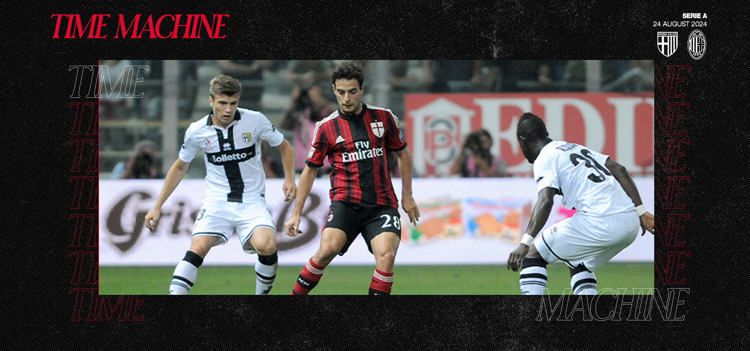 Parma v AC Milan, Serie A 2014/15: Time Machine | AC Milan