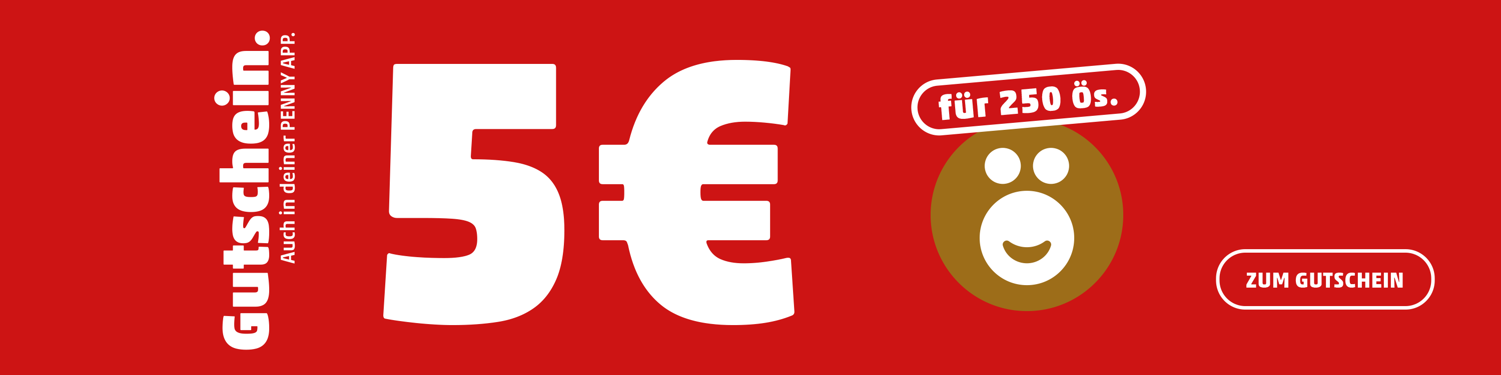 Gutschein 5 € für 250 Ös