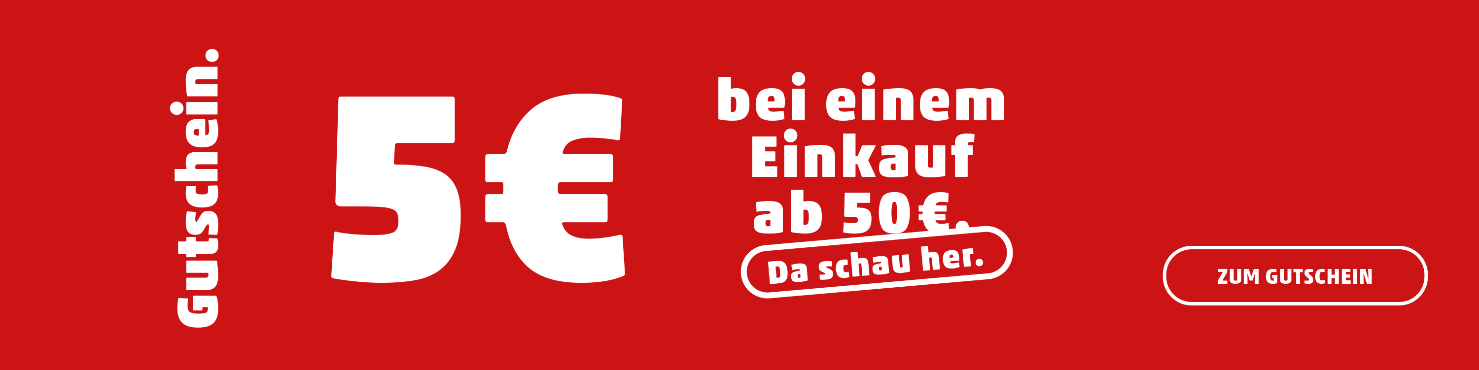 Gutschein 5€ bei einem Einkauf ab 50€