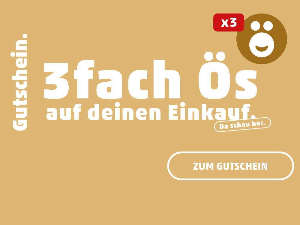 Gutschein 3fach Ös auf deinen Einkauf