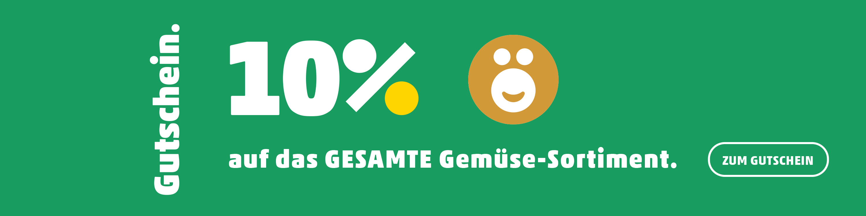 Gutschein -10% auf das GESAMTE Gemüse-Sortiment