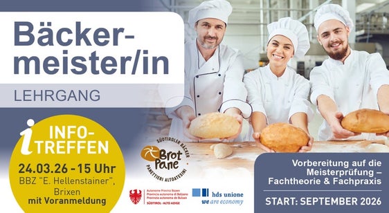 Der neue Vorbereitungslehrgang zur Bäckermeisterprüfung startet im Herbst. Ein Info-Treffen dazu findet am 24. März in Brixen statt. (Flyer: Landesamt für Lehrlings- und Meisterausbildung)