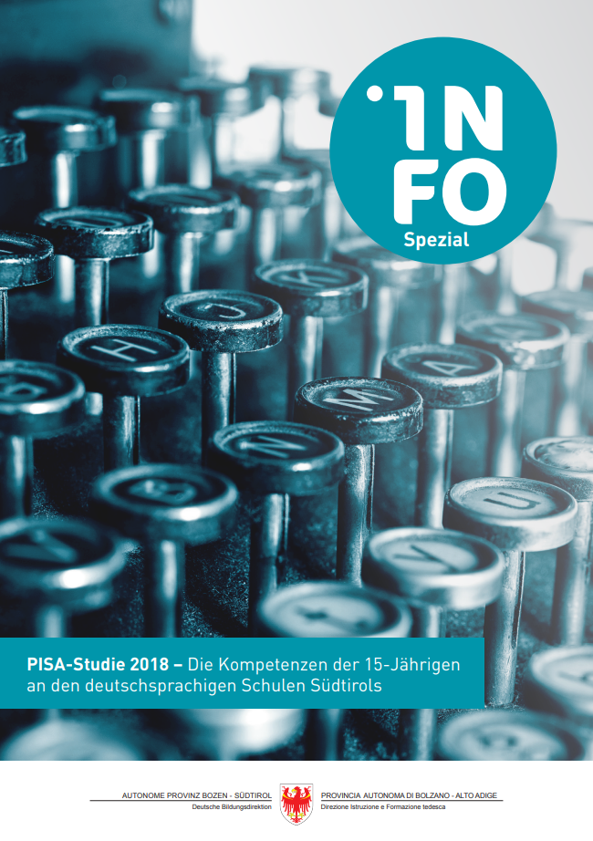 PISA-Studie 2018 - Die Kompetenzen der 15-Jährigen an den deutschsprachigen Schulen Südtirols
