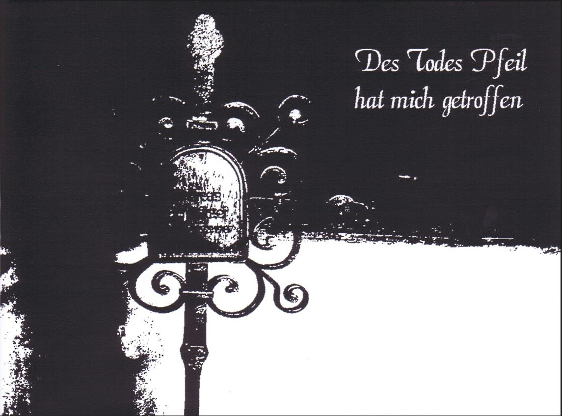 Des Todes Pfeil hat mich getroffen