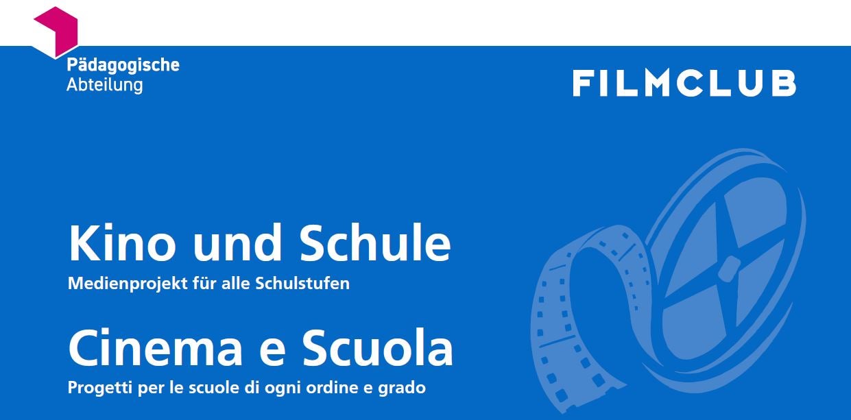 Kino und Schule/Cinema e Scuola
