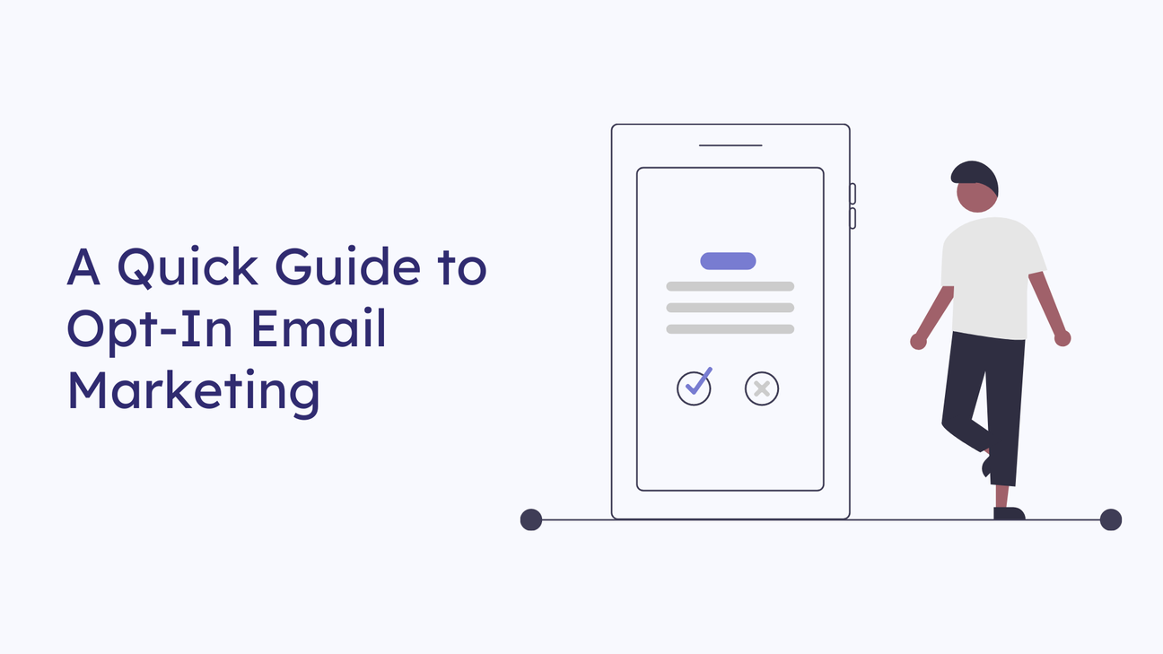 A Quick Guide to Opt-In Email Marketing | Wired Plus