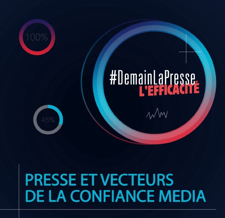 Presse et vecteurs de la Confiance Media
