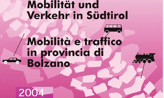 Mobilität und Verkehr in Südtirol 2004