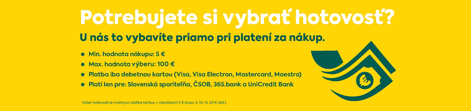 Vyber hotovosti pri pokladni "cash2go"