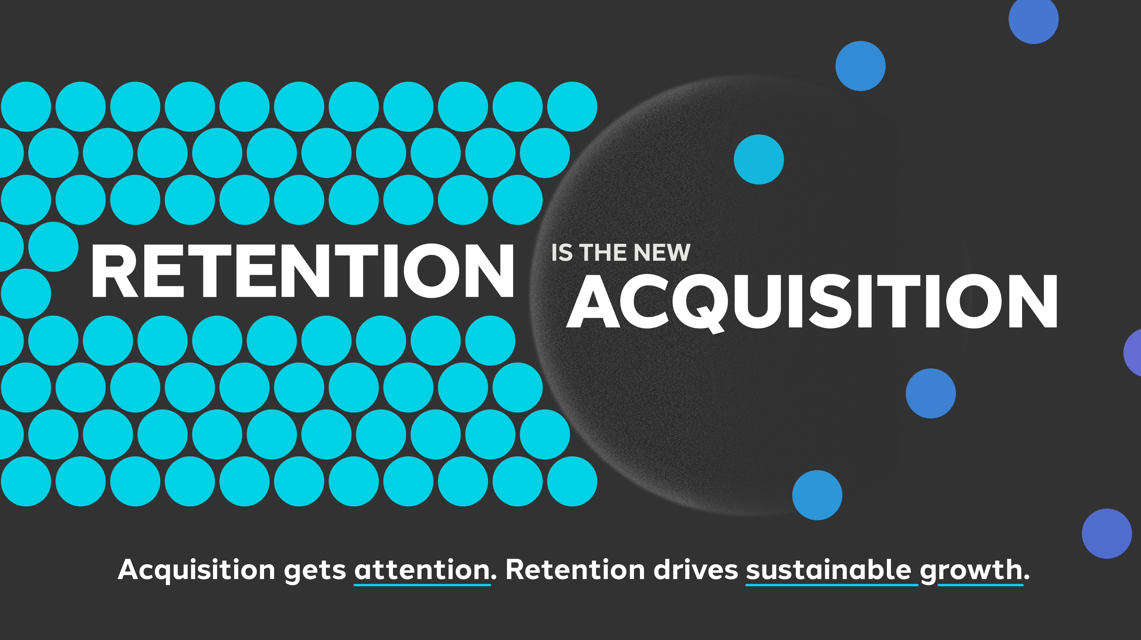 Retention vs Acquisition