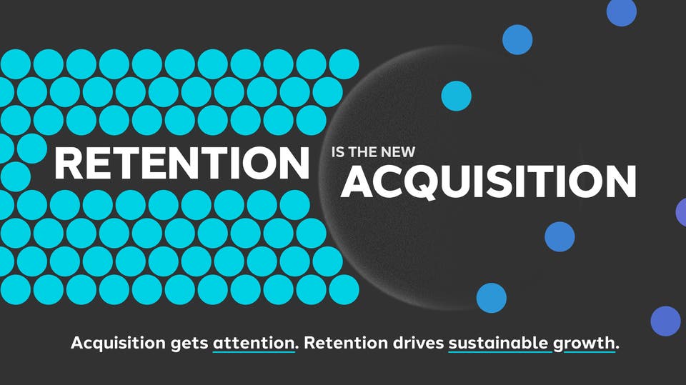 Retention vs Acquisition