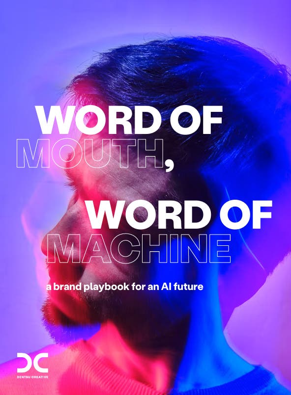 Word of Mouth, Word of Machine: A Brand Playbook for an AI Future