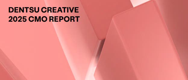 Dentsu Creative 2025 CMO Report