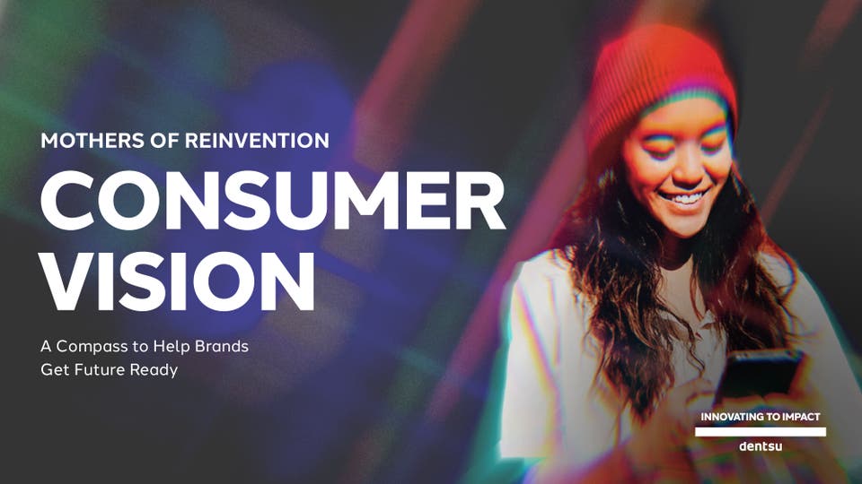 Consumer Vision: Mothers of Reinvention
