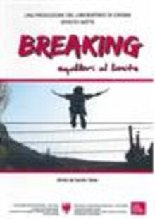 BREAKING equilibri al limite 2010 (DVD)