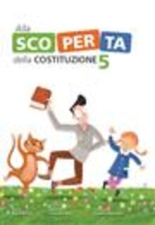 ALLA SCOPERTA DELLA COSTITUZIONE VOL. 5 (2017)