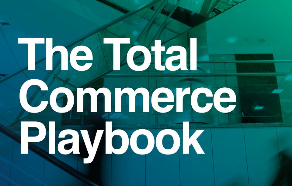  The Total Commerce Playbook