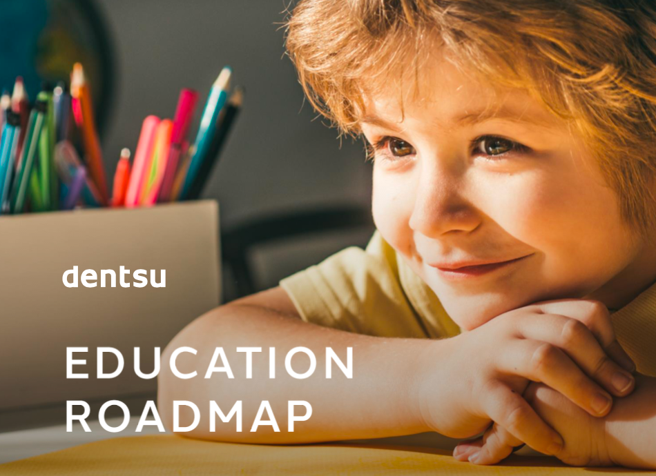 Dentsu Intelligence - The Future of Education whitepaper UK version