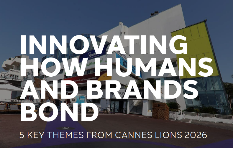Cannes Lions 2026 Rewind Report
