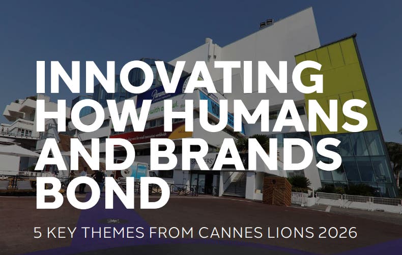 Cannes Lions 2026 Rewind Report