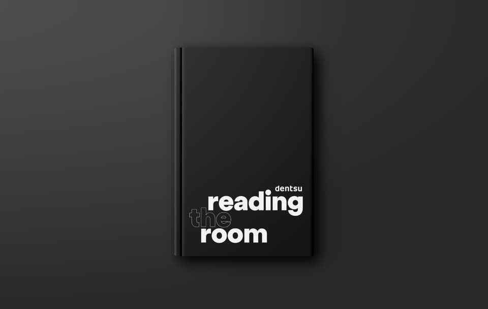 Reading the Room – dentsu’s latest consumer insights research