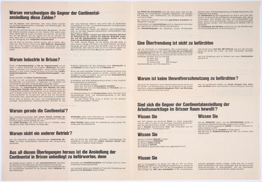 Nel 1969 il produttore tedesco di pneumatici “Continental” mostrò interesse per l’insediamento di una fabbrica a Bressanone. Contro questo progetto si stagliò una forte resistenza (raccolta Widmann, n. 57).