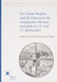 16. Rudolf Tasser e Ekkehard Westermann (a cura di), Der Tiroler Bergbau und die Depression der europäischen Montanwirtschaft im 14. und 15. Jahrhundert. Akten des internationalen bergbaugeschichtlichen Tagung Steinhaus