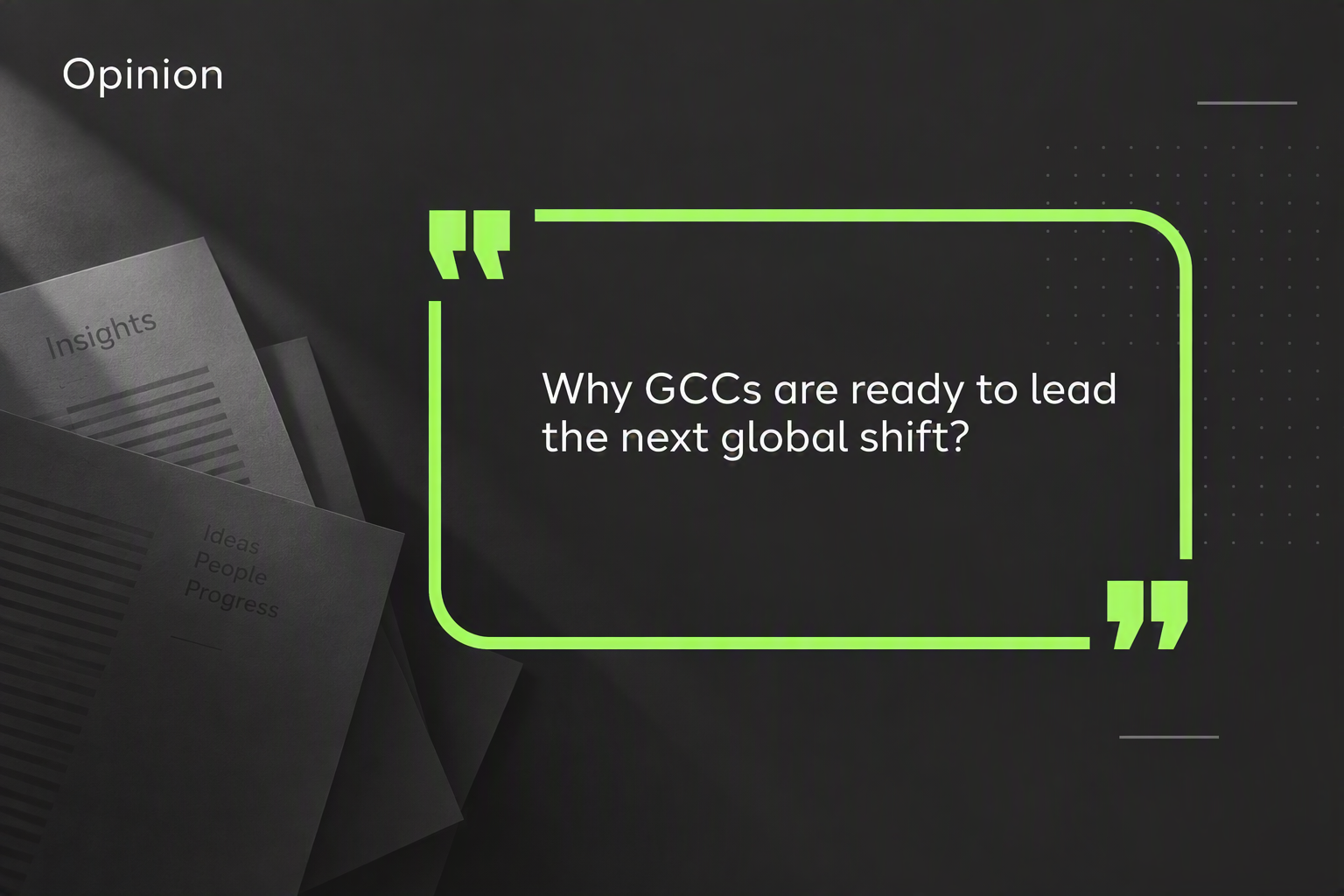 Why GCCs are ready to lead the next global shift