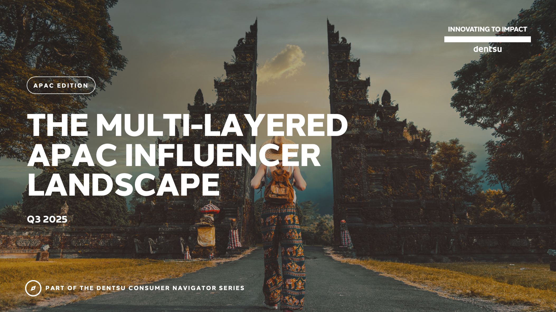 Dentsu APAC 2025 Q3 Consumer Mindset - Influencer Landscape report
