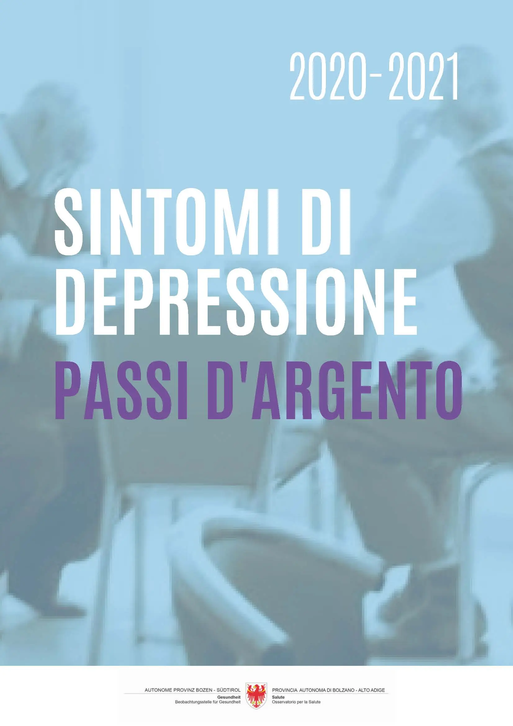 Sorveglianza Passi d'Argento: sintomi di depressione (2020-2021)