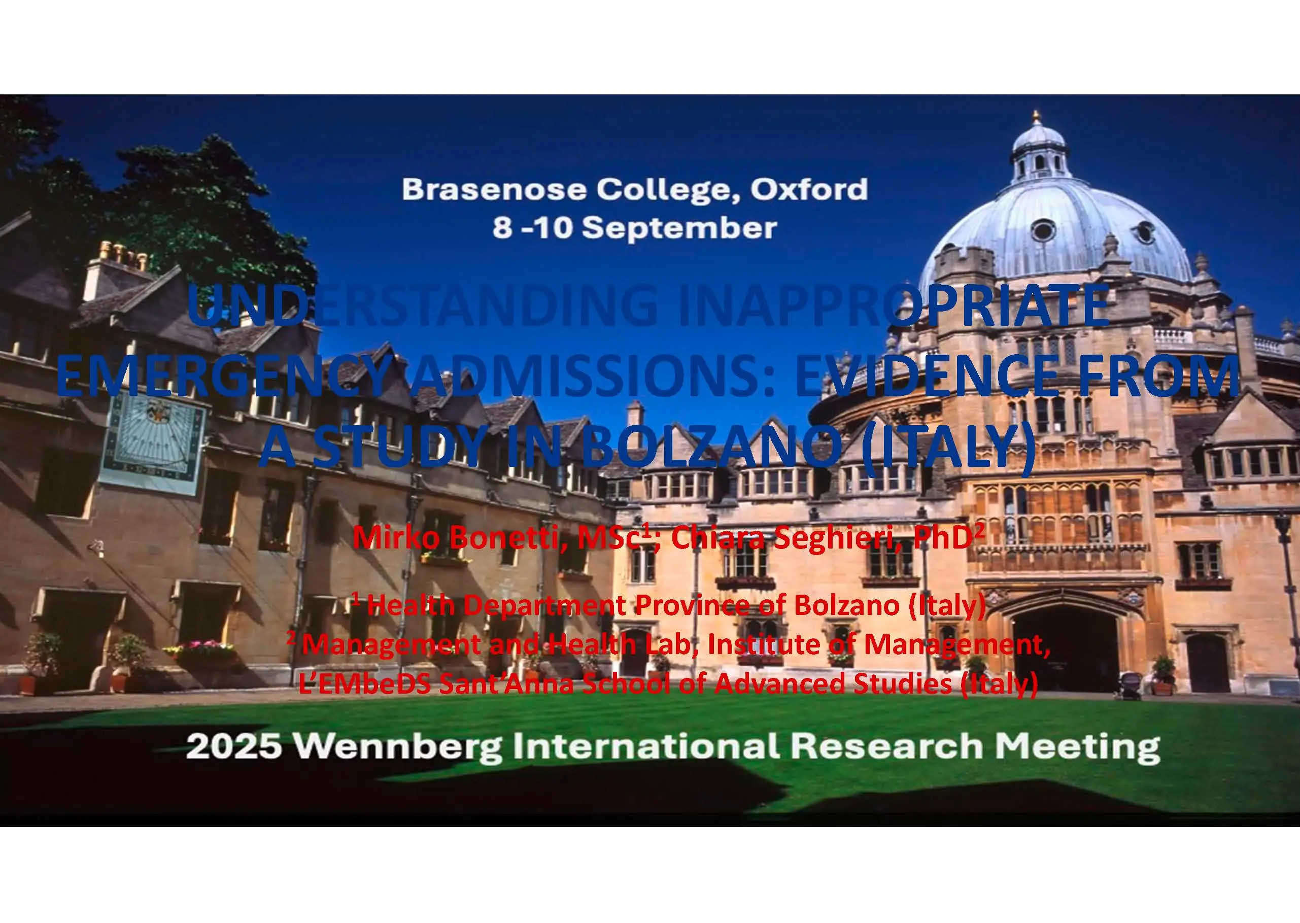 Understanding Inappropriate Emergency Department Admissions: Evidence from a Study in Bolzano (Italy), Wennberg International Collaborative (WIC), Oxford (United Kingdom), 08-10.09.2025