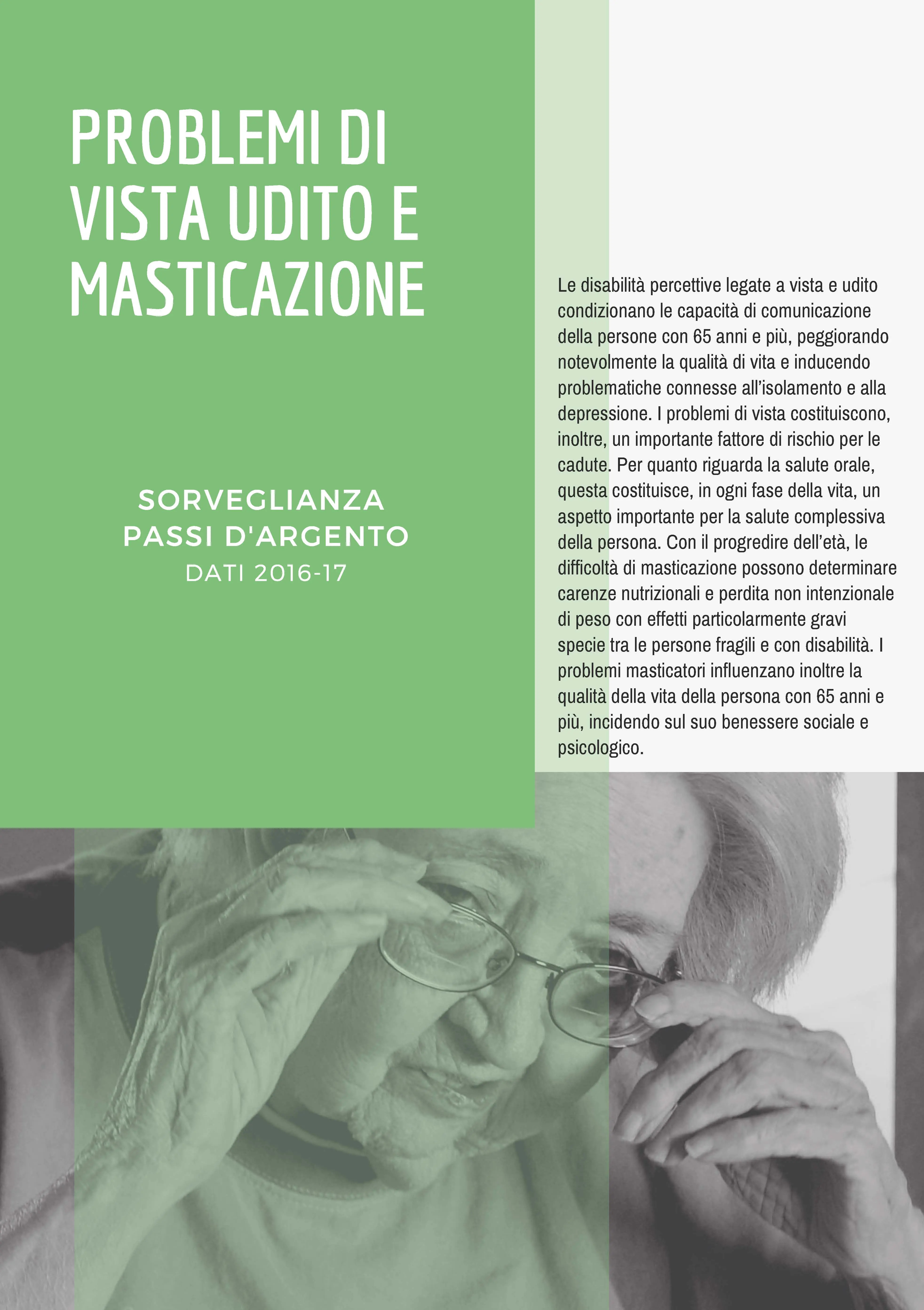 Sorveglianza Passi d'Argento: problemi di vista, udito e masticazione (dati 2016-17)