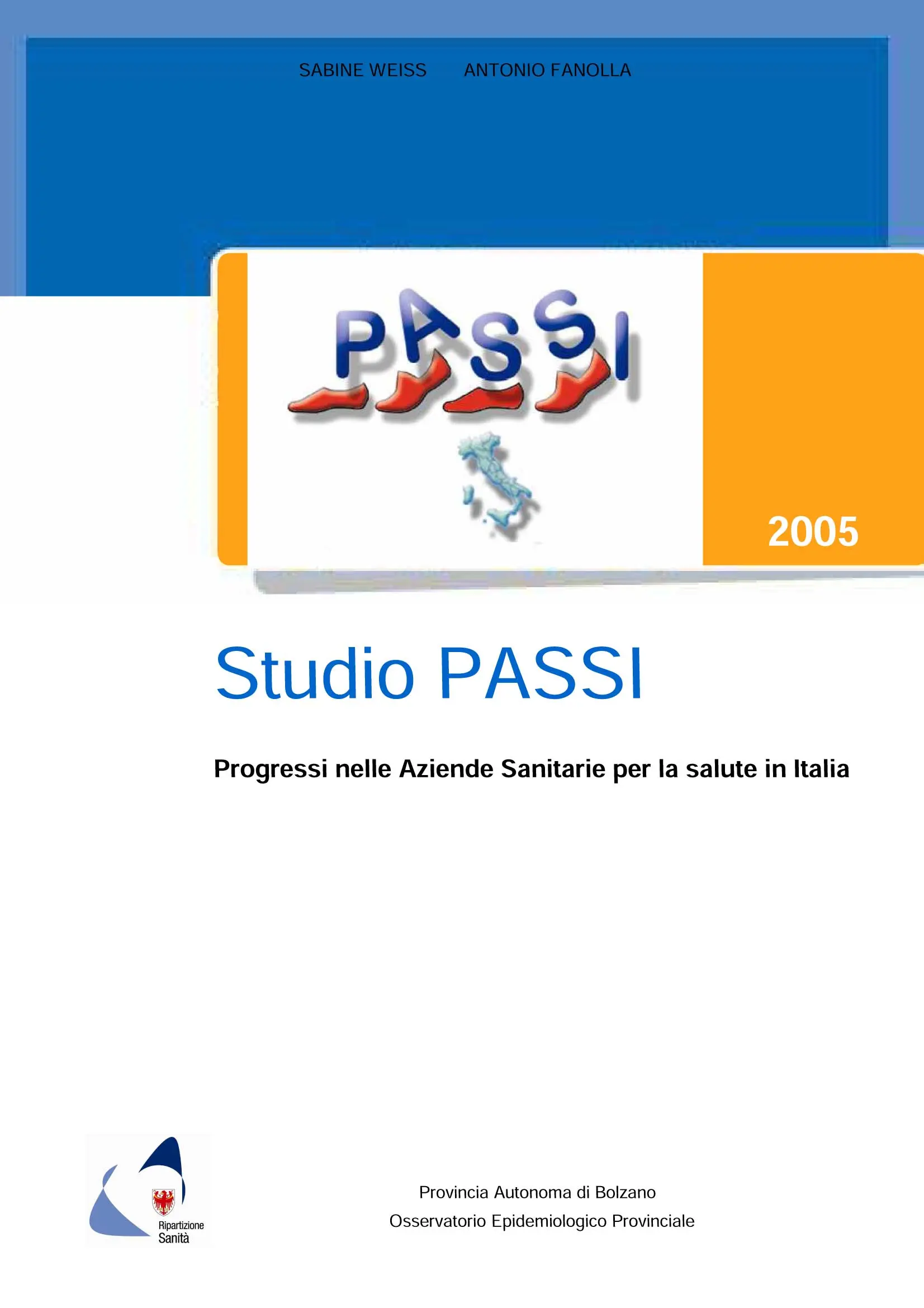 Studio PASSI 2005 - Progressi delle Aziende Sanitarie per la salute in Italia
 