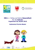 Studie OKkio 2010 - Schau auf deine Gesundheit - Bericht für die Schulen