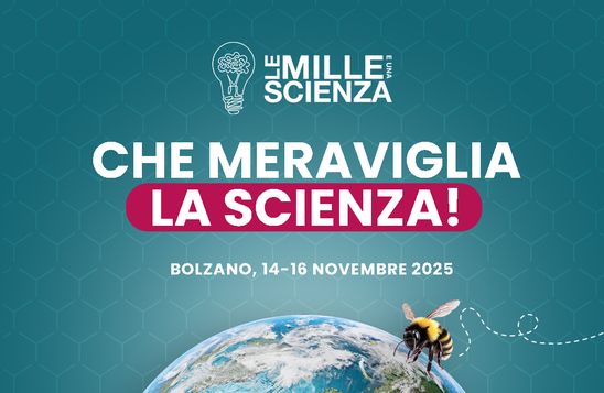 "Le Mille e una Scienza" - Wissenschaftsfestival