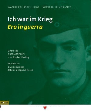 Plakat der Wanderausstellung „Ich war im Krieg“