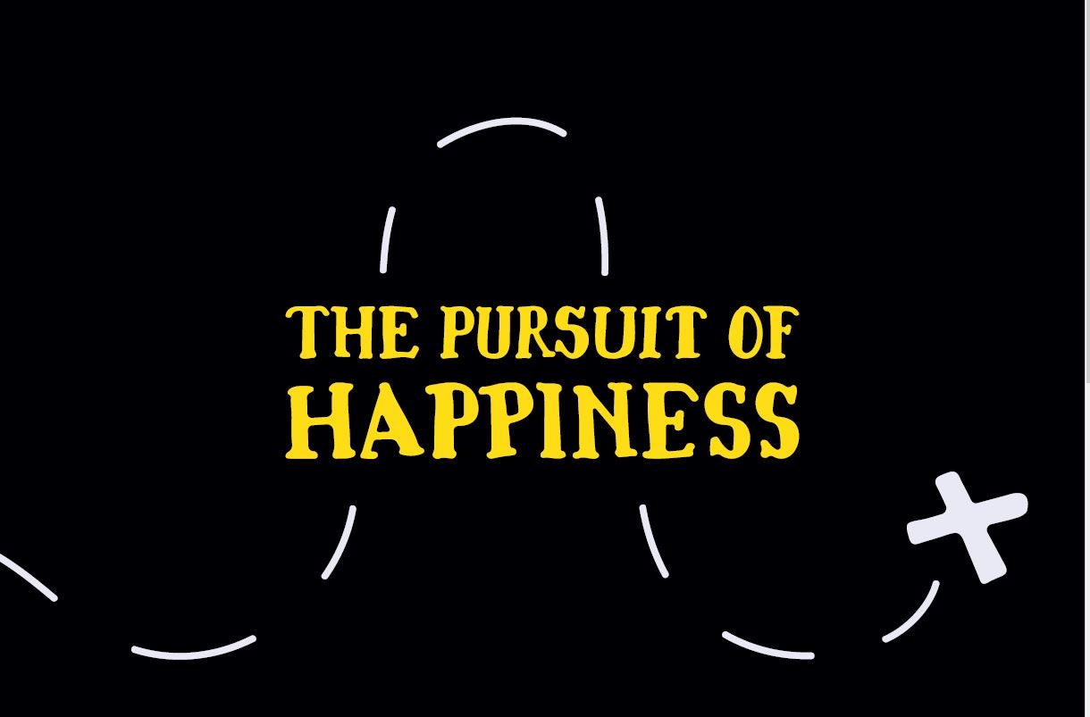 The pursuit of happiness